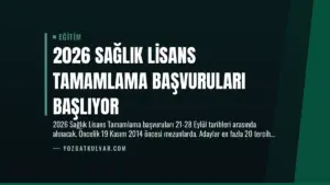 2026 Sağlık Lisans Tamamlama Başvuruları Başlıyor