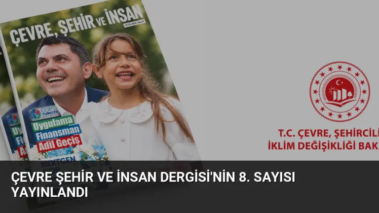 Çevre Şehir ve İnsan Dergisi’nin 8. Sayısı Yayınlandı