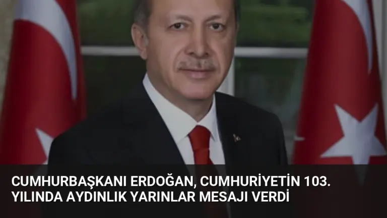 Cumhurbaşkanı Erdoğan, Cumhuriyetin 103. yılında aydınlık yarınlar mesajı verdi