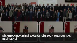 Diyarbakırda Bitki Sağlığı İçin 2027 Yol Haritası Belirlendi