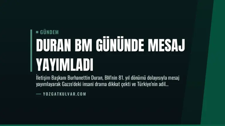Duran BM Gününde Mesaj Yayımladı