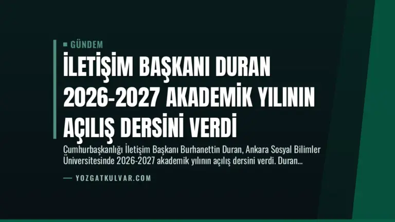 İletişim Başkanı Duran 2026-2027 Akademik Yılının Açılış Dersini Verdi