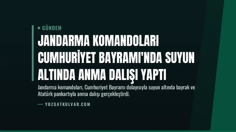 Jandarma Komandoları Cumhuriyet Bayramı'nda Suyun Altında Anma Dalışı Yaptı