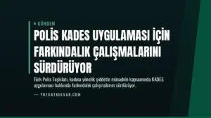 Polis KADES Uygulaması İçin Farkındalık Çalışmalarını Sürdürüyor