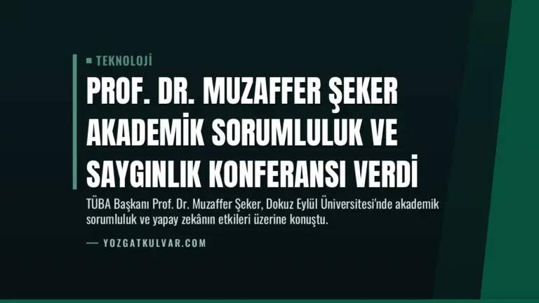 Prof. Dr. Muzaffer Şeker Akademik Sorumluluk ve Saygınlık Konferansı Verdi