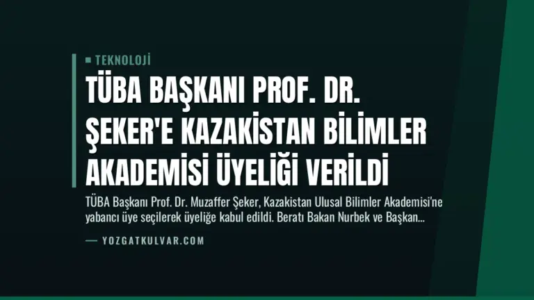 TÜBA Başkanı Prof. Dr. Şeker’e Kazakistan Bilimler Akademisi Üyeliği Verildi