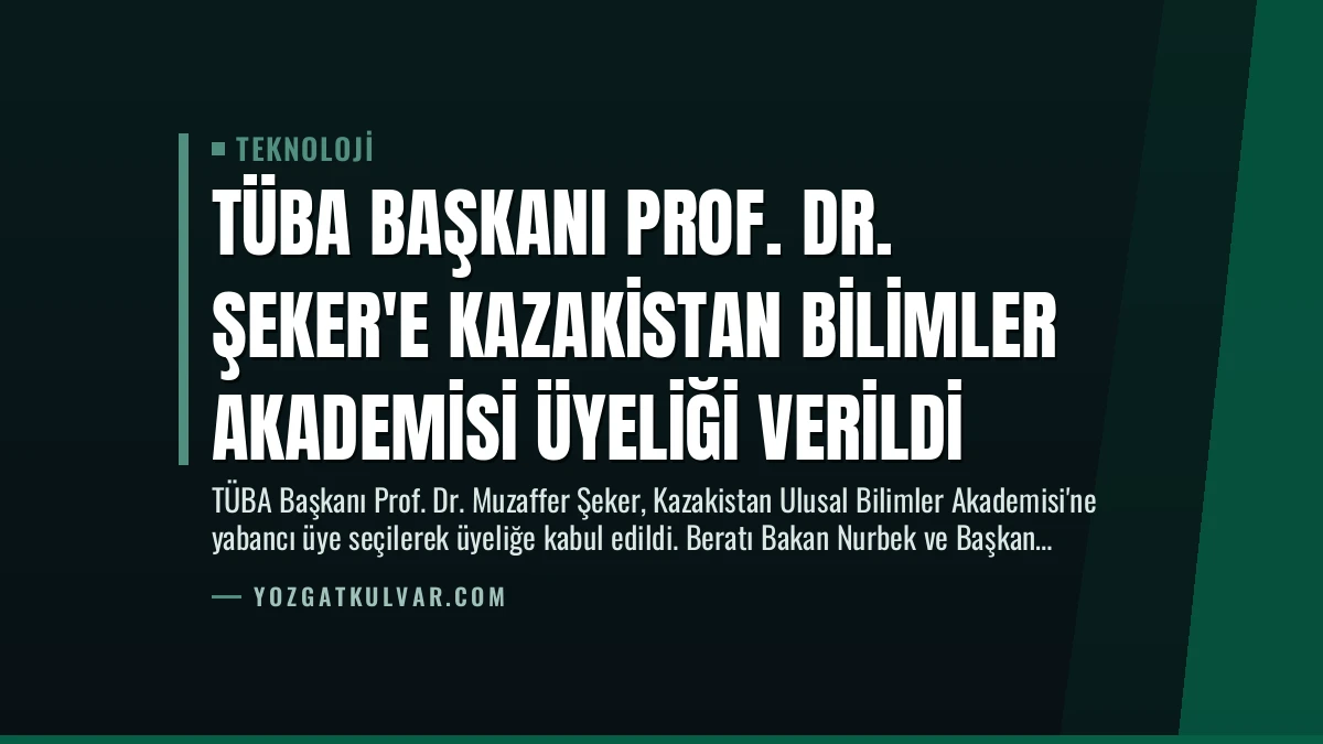 TÜBA Başkanı Prof. Dr. Şeker’e Kazakistan Bilimler Akademisi Üyeliği Verildi