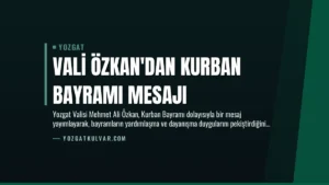 Vali Özkan’dan Kurban Bayramı Mesajı